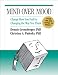 Mind Over Mood: Change How You Feel by Changing the Way You Think