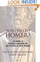 Who Killed Homer: The Demise of Classical Education and the Recovery of Greek Wisdom