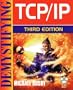 Demystifying TCP/IP, 3rd Edition