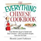 The Everything Chinese Cookbook: From Wonton Soup to Sweet and Sour Chicken-300 Succulent... by  Rhonda Lauret Parkinson and Rhonda Lauret Parkinson