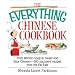 The Everything Chinese Cookbook: From Wonton Soup to Sweet and Sour Chicken-300 Succulent Recipes from the Far East (Everything Series)