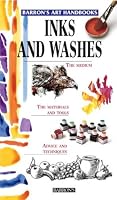 Inks and Washes (Barron's Art Handbooks)