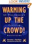 Warming Up the Crowd!: 57 Pre-Session Training Activities