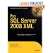 Pro SQL Server 2008 XML
