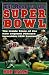 The Road to the Super Bowl by Bob Ryan