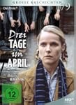 Drei Tage im April (Gro�e Geschichten...