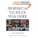 Mordecai Richler Was Here: Selected Writings