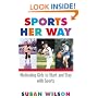 Sports Her Way: Motivating Girls to start and Stay with Sports