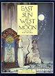 EAST OF THE SUN & WEST OF THE MOON