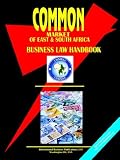 Common Market Of East And Southern Africa Comesa Business Law Handbook