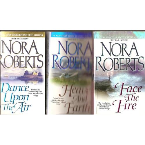 Three Sisters Island Trilogy BOX SET: Dance Upon the Air Heaven and Earth Face the Fire Nora Roberts