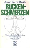 R&uuml;ckenschmerzen - Anne Kent Rush