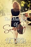 The Other Side Of Someday