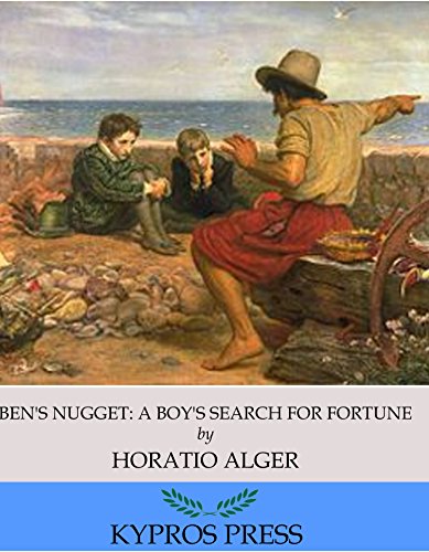 Ben's Nugget: A Boy's Search for Fortune