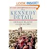 The Kennedy Detail: JFK's Secret Service Agents Break Their Silence