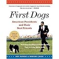 First Dogs (American Presidents & Their Best Friends) (Expanded) (Paperback)