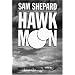 Hawk Moon: Short Stories, Poems, and Monologues (PAJ Books)