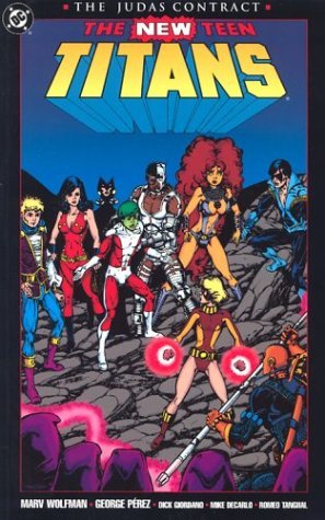 The Judas Contract (New Teen Titans) by Mary Wolfman (1-Apr-2003) Paperback