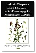 Handbook of Compounds with Anti-Inflammatory and Anti-Platelet Aggregation Activities Isolated from Plants