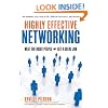 Highly Effective Networking: Meet the Right People and Get a Good Job