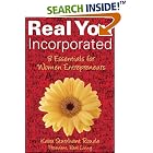 Click here to buy Real You Incorporated: 8 Essentials for Women Entrepreneurs by  Kaira Sturdivant Rouda.