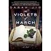 Books : The Violets of March [Audio CD]