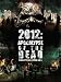 2012: Apocolypse of the Dead