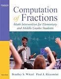 Computation of Fractions: Math Intervention for Elementary and Middle Grades Students