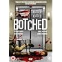 Botched [DVD] [2007]