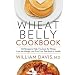 Wheat Belly Cookbook