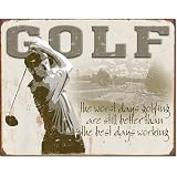 Golf - Best Days Metal Tin Sign , 16x12