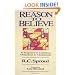 Reason to Believe: A Response to Common Objections to Christianity