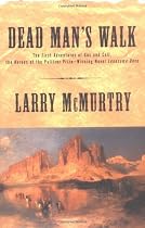 Dead Man's Walk: A Novel