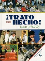 !Trato Hecho!:Spanish for Real Life