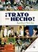 ¡Trato hecho!: Spanish For Real Life (2nd Edition)