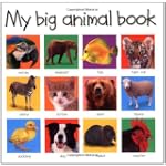 My Big Animal Book ($5.95) (Priddy Bicknell Big Ideas for Little People)