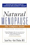 Natural Menopause: The Complete Guide, Revised Edition