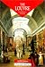 The Louvre: From the Palace to the Museum
