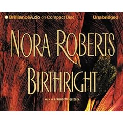 Birthright by Nora Roberts and Bernadette Quigley