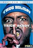 Revue Trick Daddy  / Raw & Uncut
