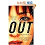 Out: A Novel (Vintage International)
