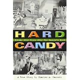 Hard Candy: Nobody Ever Flies Over The Cuckoo's Nest