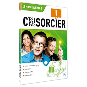 C'est pas sorcier : LE MONDE ANIMAL 2