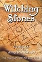 Witching Stones: For Divination, Magic & Spells