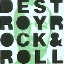 Destroy Rock & Roll