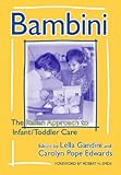 Bambini : the Italian approach to infant/toddler care