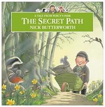 The Secret Path (Tales from Percy's Park)