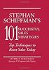 Stephan Schiffman's 101 Successful Sales Strategies: Top Techniques to Boost Sales Today