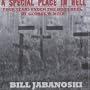 A Special Place In Hell - Four Years Under the Boot Heel of George W. Bush