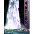 Introduction to Physical Geology by Graham R. Thompson and Jonathan Turk